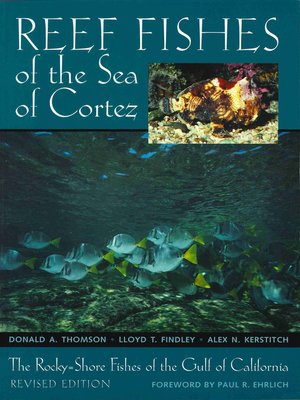 cover image of Reef Fishes of the Sea of Cortez: the Rocky-Shore Fishes of the Gulf of California, Revised Edition